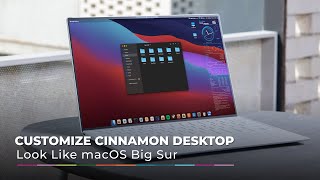 How to Customize Your Cinnamon Desktop Look Like MacOS Big Sur screenshot 3