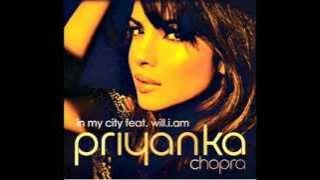 priyanka chopra -in my city ft will- iam (audio)