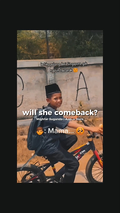 lagu : @MighfarSuganda - anti ∞ hero | ibu akhirnya pulang...