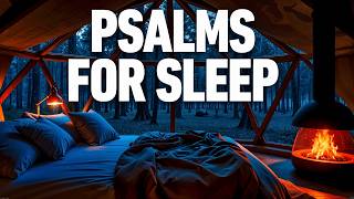 Fall Asleep to God's Word | Calm Soothing Psalms for a Blessed Goodnight