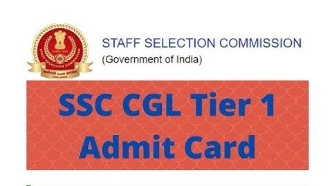 SSC CGL Tier 1 2021 Admit card (Form Accepted ✅/Rejected ❌