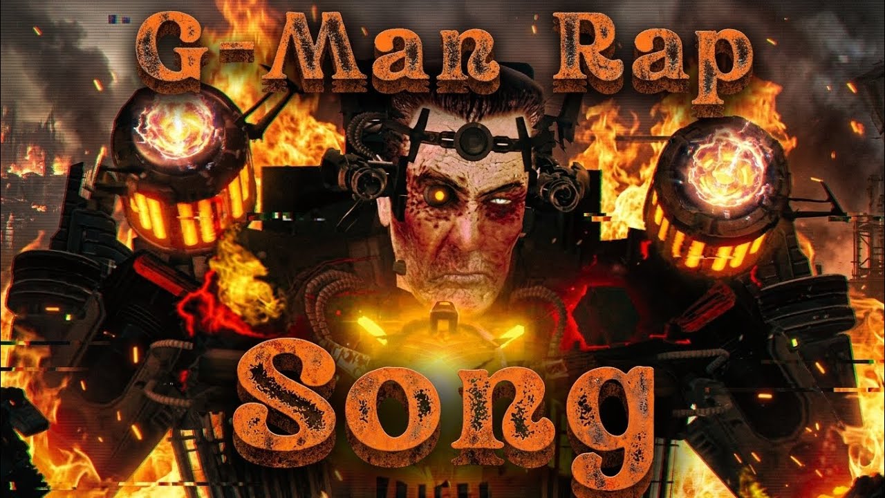 G Man Rapper Death G-MAN RAP SONG (SKIBIDI TOILET 77) - YouTube