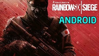 Android Tom Clancys Rainbow Six Siege Çıktı