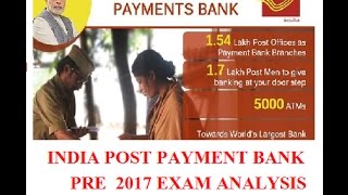 Details India Post Payment Bank Pre 2017 Exam Analysis!!! Update