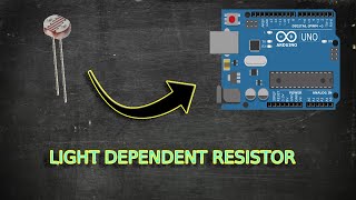 Light Dependent Resistor (LDR) | Simple DIY