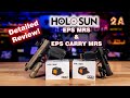 Holosun EPS MRS EPS CARRY Detailed Review Holosun EPS MRS EPS CARRY Detailed Review