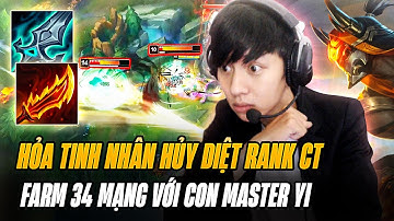 Hỏa Tinh Nhân Và Con Master Yi On-Hit Farm 34 Mạng Chỉ Sau 22 Phút Tại Rank Cao Thủ Cực Dễ