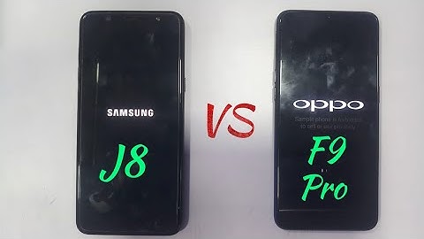 So sánh oppo f9 và samsung j8 năm 2024