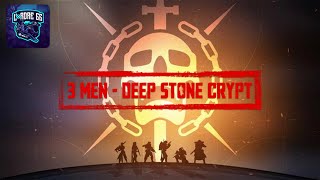 [OD66] 3 Men - Deep Stone Crypt / with Faabs91 & Kami_Saru