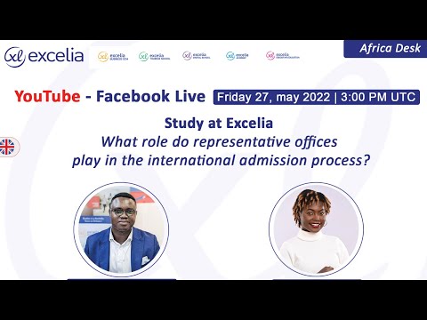 [ LIVE ? ] International Admission Procedure - Excelia Africa Desk