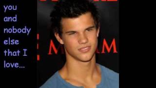 Taylor Lautner, I Love You♥