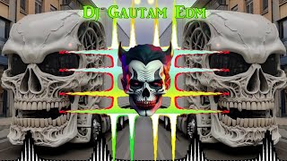 Jatav Ka Itihas Part 2 Hard Bass 😈🥵 Seeti Mix | jatav ka itihas part 2 dj remix | Dj Gautam Edm