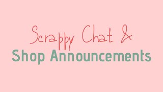 Chit chat, Etsy Shop Tour, Updates, and Some Other behind the Scenes Stuff