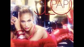 Jennifer Lopez - Papi Live Studio Version Audio