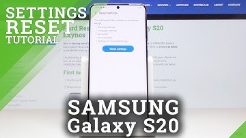 How to Reset Settings in Samsung Galaxy S20 – Restore Default Configuration