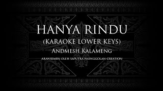 Hanya Rindu (Karaoke Lower Keys) Andmesh Kamaleng