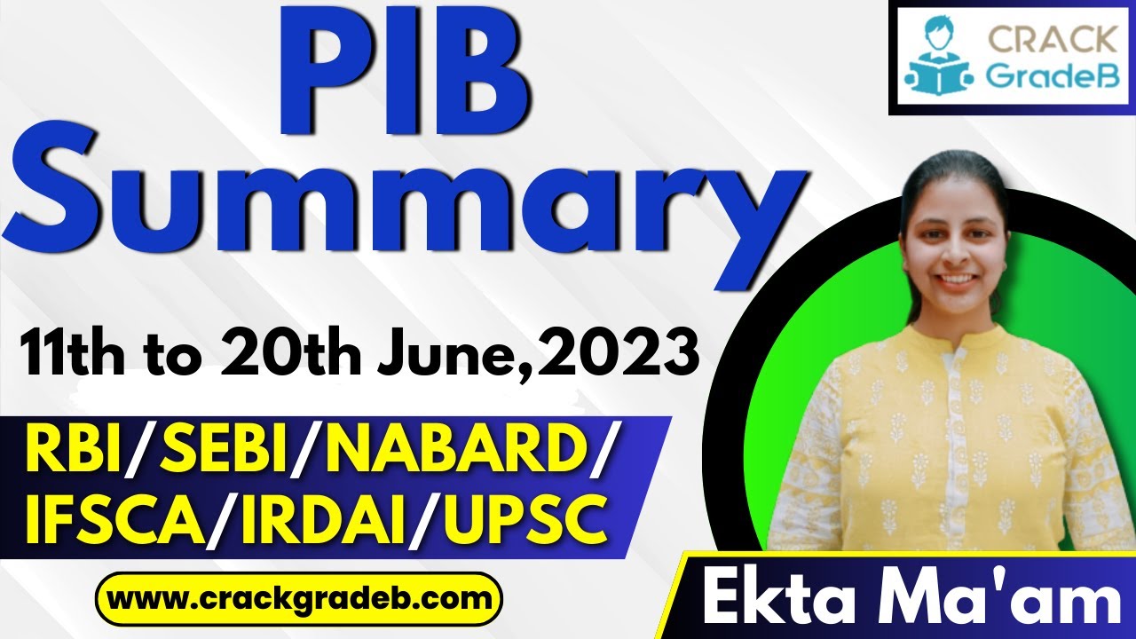 PIB 11th to 20th June 2023 for IRDAI/IFSCA/RBI/SEBI/NABARD/UPSC
