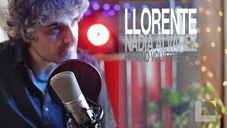 Llorente - Nadia Álvarez -  Para no volverte a ver