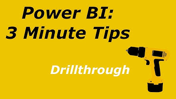 Power BI: 3 Minute Tips - Drillthrough