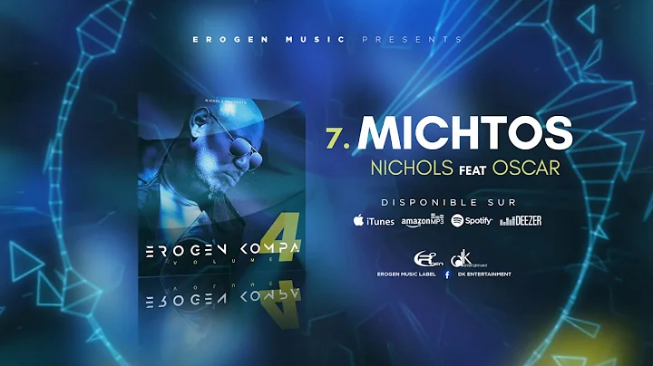 [NEW] NICHOLS Feat OSCAR MICHAUD - Michtos #EROGENKOMPA 4