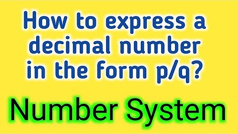 How to represent irrational number in the form p/q ? ll class 9 ll Number System