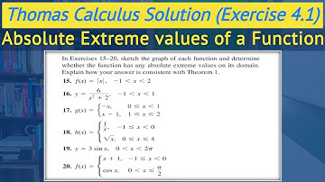 Global extreme values of a function urdu hindi | Thomas calculus exercise 4.1 Q15 to Q20 || Lec 3