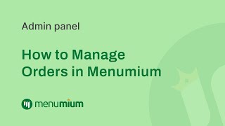 How the Order Management Feature Works in Menumium