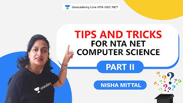 Tips and Tricks for NTA NET Computer Science - Part II | NTA UGC NET | Nisha  Mittal| Unacademy live