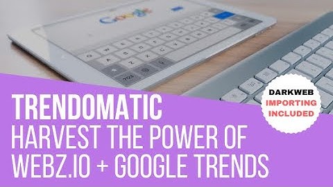 Trendomatic - Webz.io (formerly WebHose) Google Trends Plugin for WordPress - Updated Tutorial 2022
