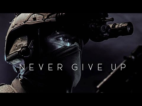 Military Motivation - "Never Give Up"