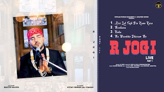 R Jogi Live Part 1 || Master Music 2021