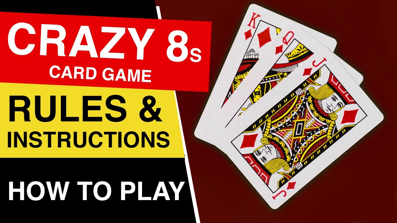 How To Play Crazy Eights Card Game Crazy Eights Complete Rules And 