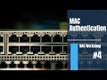 MAC Authentication | NAC Workshop 4