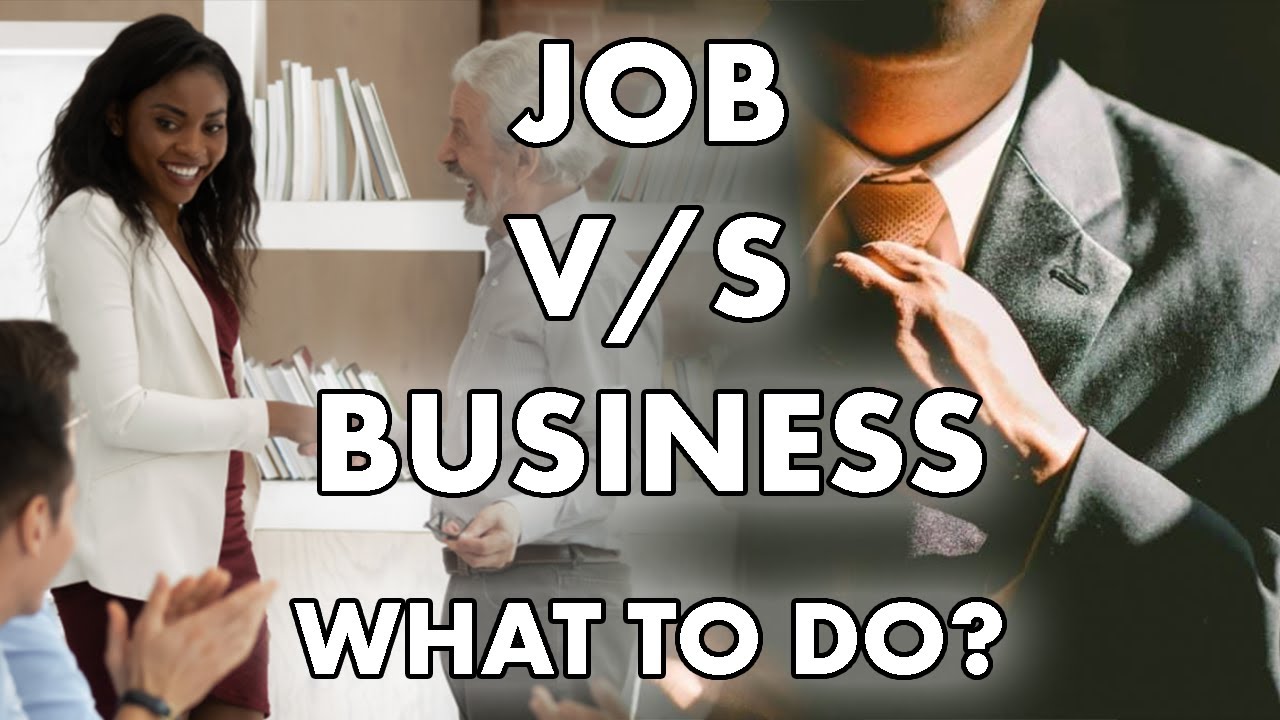 Job vs Business | What To Do? | Easy Revenue