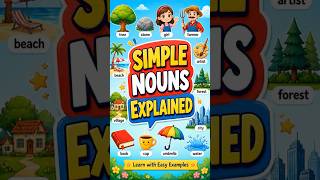 Simple nouns explained with multiple examples