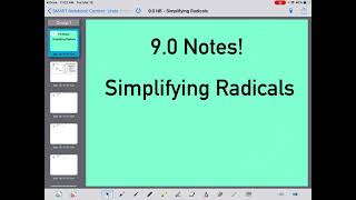 9.0 Video Notes - Simplifying Radicals
