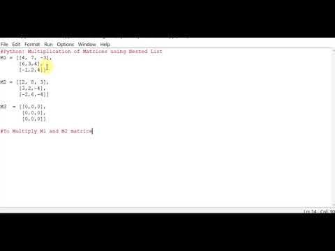 Python Multiplication of Matrices using Nested List - YouTube
