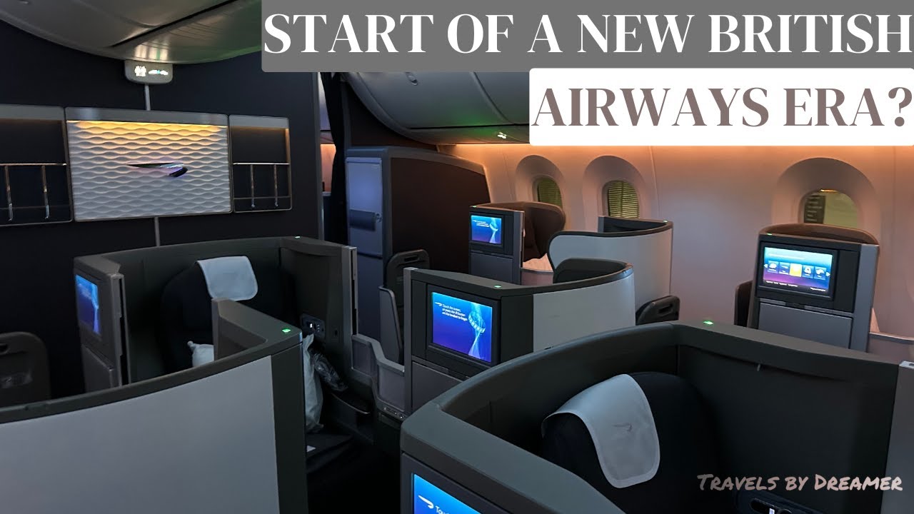 British Airways' EPIC Dreamliner Business Class in 2023 - YouTube