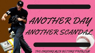 MLB has a Gambling Problem