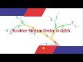 How to Calculate Stream Orders form Digital Elevation Model in QGIS?