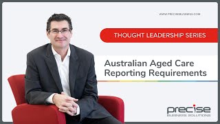 Australian Aged Care Reporting Requirements