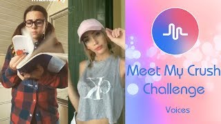Meet My Crush Challenge Musically
