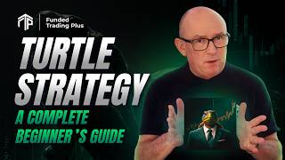 Famous The Turtle Trading Strategy Explained: Breakouts Made Simple | The Trader's Edge Wealth