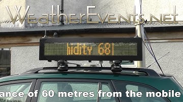 Demonstration of the roof mounted, LED matrix weather data display