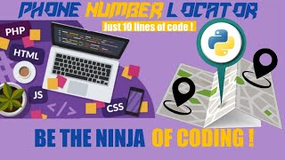 How to make Phone number tracker/Locator with just 10 lines of code ll Learn Python llPython project
