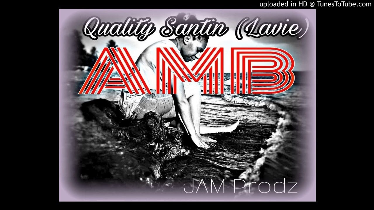 AMB - Lavie (Quality Samtin) 2017