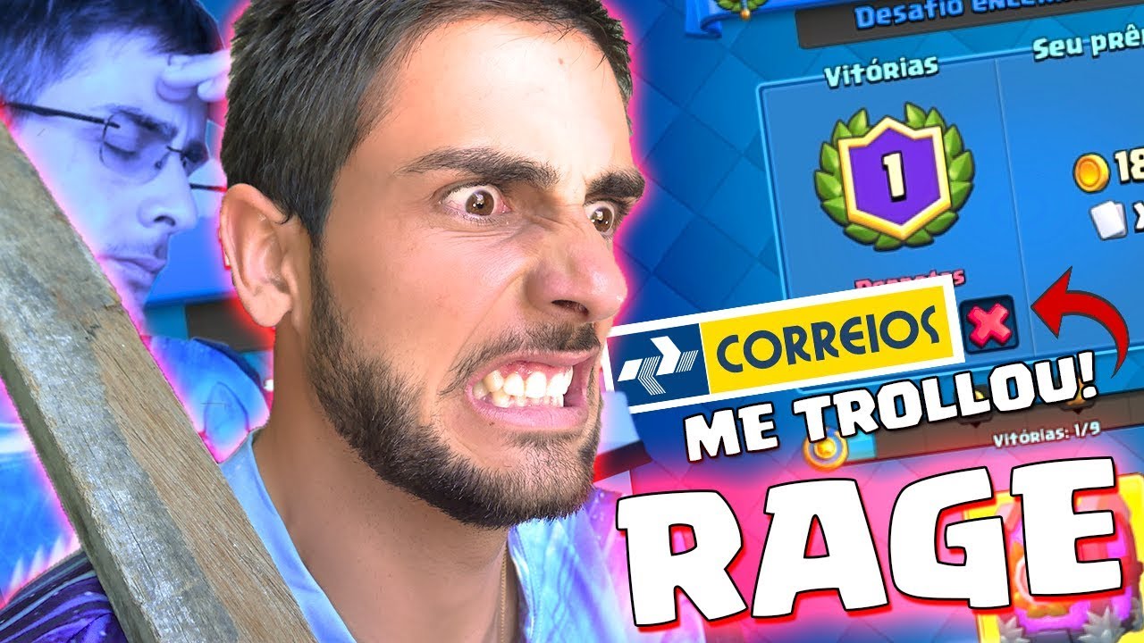 RAGE FUI TROLLADO PELO CORREIO NO  DESAFIO BATALAHA EM DUPLA  CLASH ROYALE
