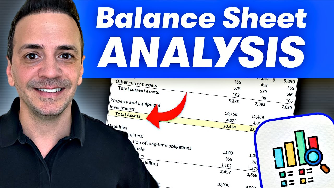 How To Read \u0026 Analyze The Balance Sheet Like a CFO | The Complete Guide To Balance Sheet Analysis