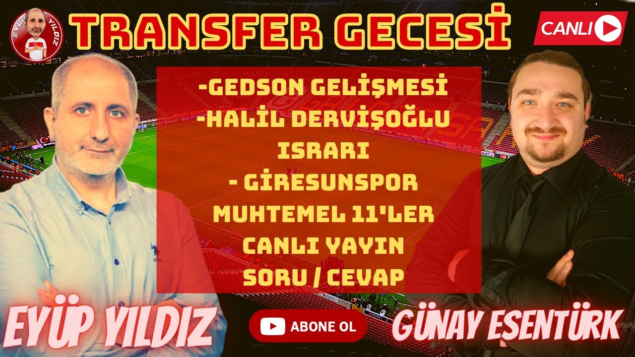 galatasaray gedson fernandes transferinde flas gelisme leroy fer brian ocampo giresunspor maci youtube