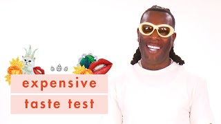 This Cheap Shaving Cream Really Upset Burna Boy | Expensive Taste Test | Cosmopolitan